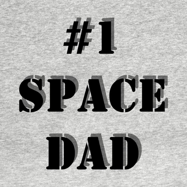 Space Dad is the best dad by nimsic